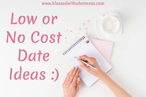Low or No Cost Date Ideas :)